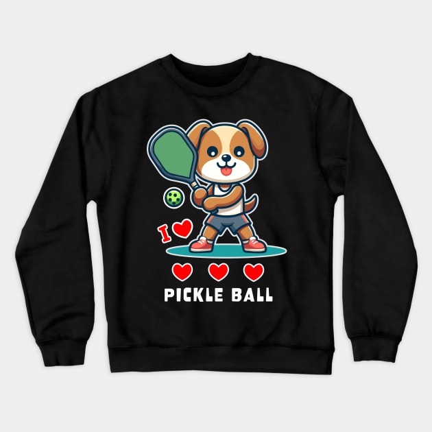 I Love Pickle Ball, Cute Dog playing Pickle Ball, funny graphic t-shirt for lovers of Pickle Ball and Dogs Crewneck Sweatshirt by Cat In Orbit ®